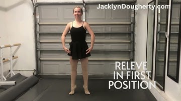 Tutorial Ballet Releve In First Position @JacklynDougherty  #ballettutorial #releveinfirstposition