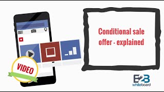 Conditional sale offer - explained