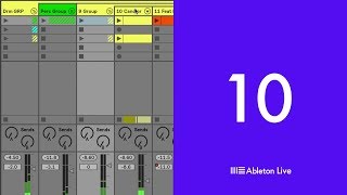Ableton Live 10: Workflow Improvements