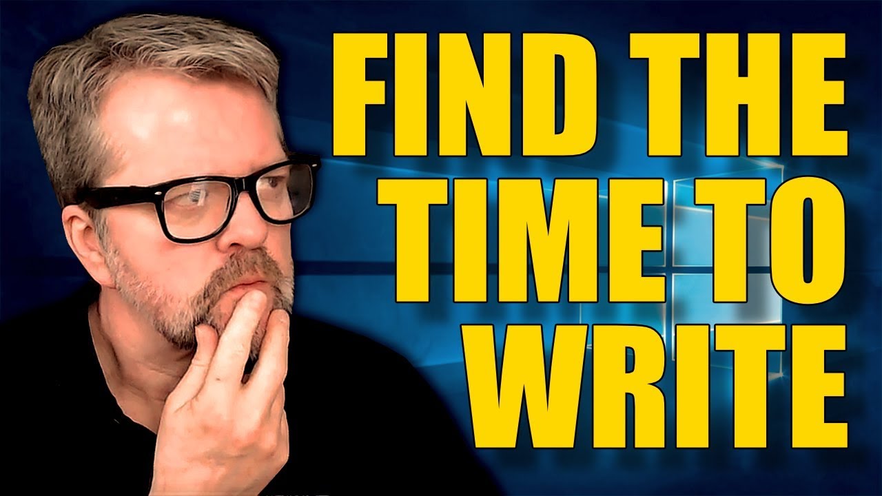 How To Find The Time To Write