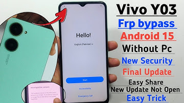 Vivo Y03 Frp Unlock Without PC || Vivo Y03s Frp Bypass Android 15 || Easy Share New Update Not Open 