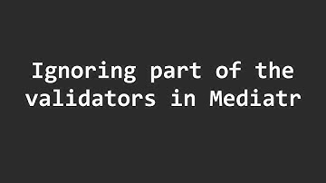 How to ignore part of your validators in Mediatr