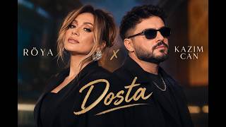 Download Lagu Röya x Kazım Can – Dosta Rəsmi Musiqi Videosu