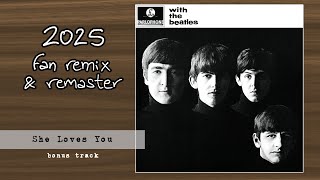 THE BEATLES - She Loves You (2025 Fan Stereo Remix & Remaster)