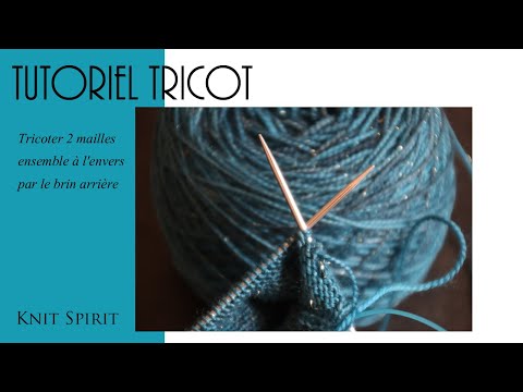 {Knitting} Purl 2 together through the back loop