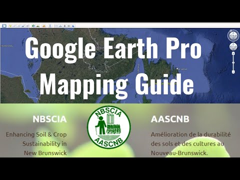 NBSCIA - Google Earth Mapping Guide | OFCAF | Agriculture Producers