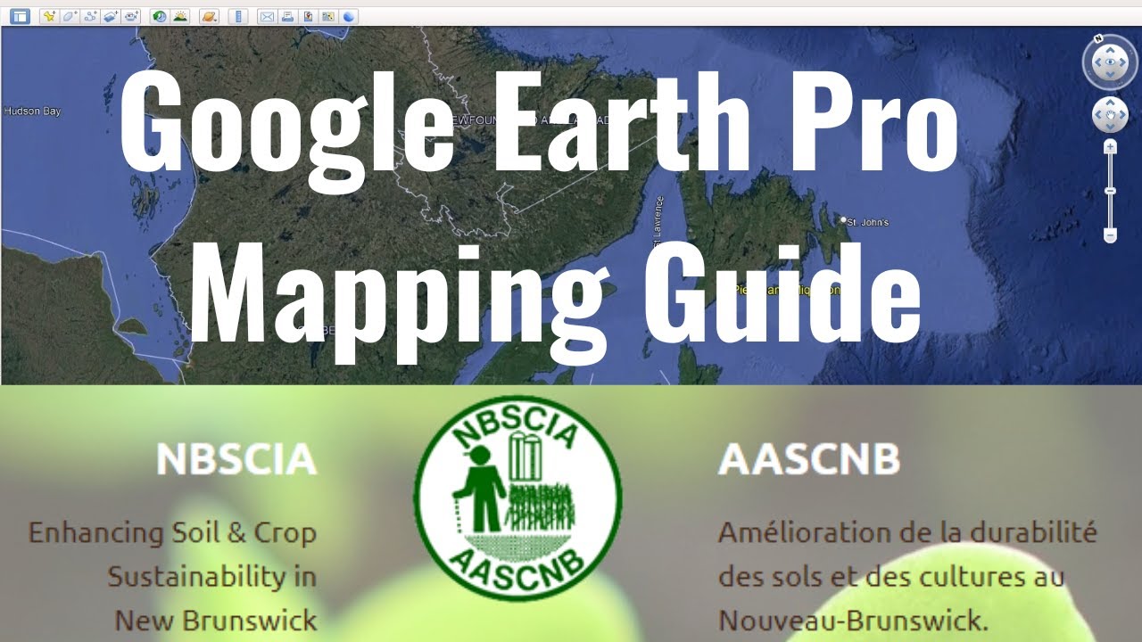 NBSCIA - Google Earth Mapping Guide | OFCAF | Agriculture Producers