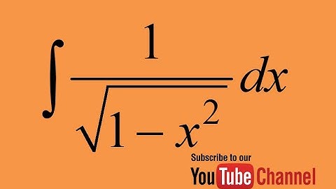 How to integrate 1/sqrt(1-x^2), Integration by substitution, Indefinite Integral, Calculus