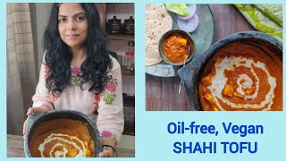Zero Oil Shahi Tofu Hindi Recipe
