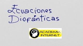 Ecuaciones Diofánticas, ejercicio de aplicación. Ecuaciones Diofánticas, ejercicio de aplicación.