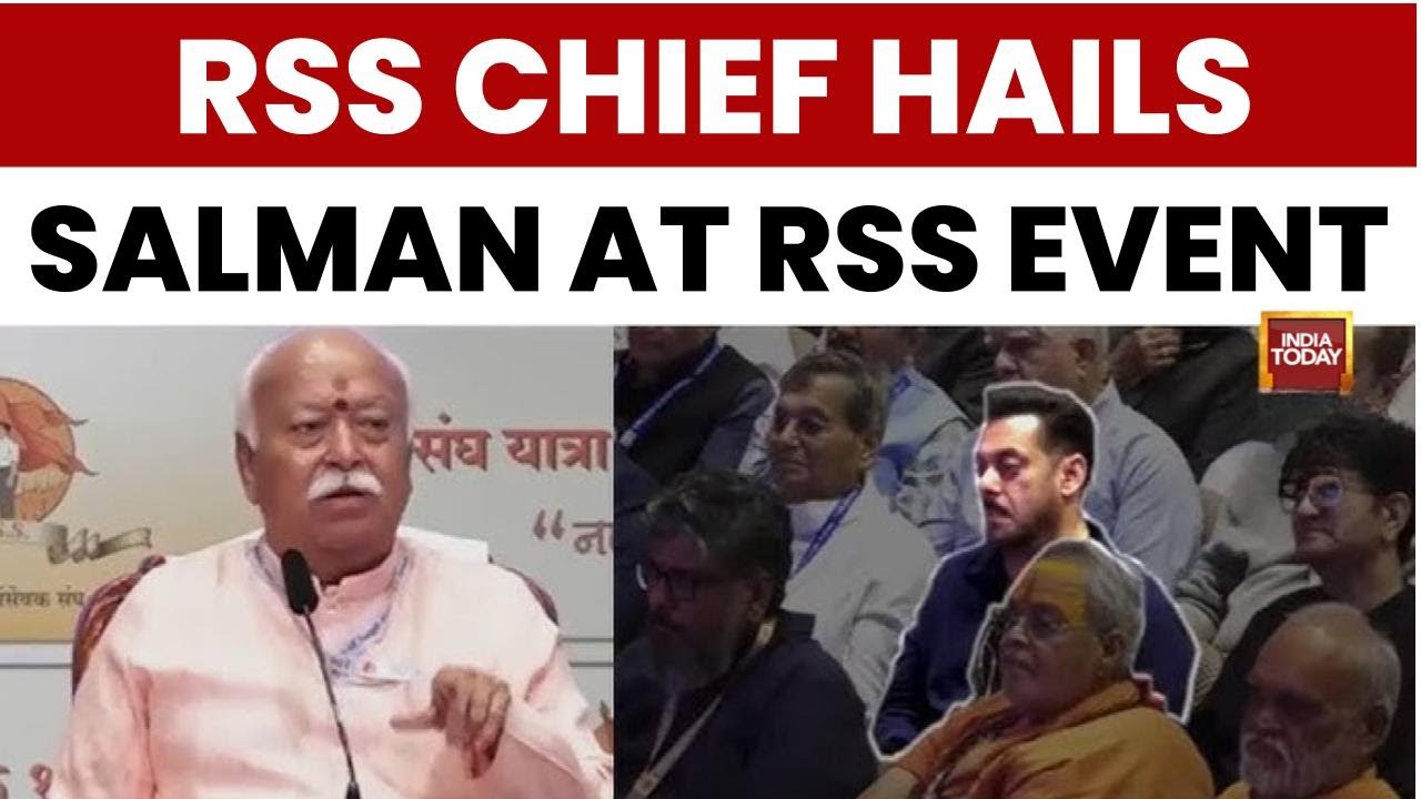 Mohan Bhagwat Hails Salman Khan At RSS Centenary Event Amid Opposition Criticism | India Today