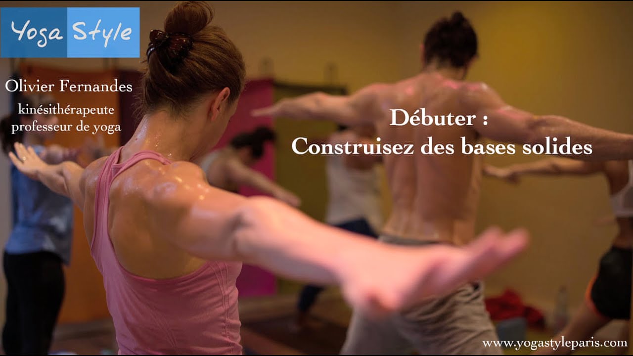Débuter : construisez des bases solides power yoga porto alegre