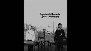 Experimental Products Secret Rendezvous
