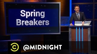 #SpringBreak - @midnight with Chris Hardwick