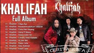 Khalifah Full Album 2022 ~ Lagu Khalifah Hit 2022 ~ Lagu Terbaik Khalifah 2022