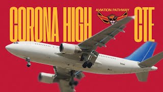 Full Corona High School - Soaring to New Heights | CTE Aviation Guide