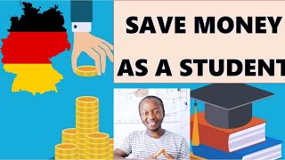 3 WAYS TO SAVE MONEY AS A STUDENT IN GERMANY