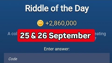 25 - 26 September Riddle of the Day X Empire | Riddle Of The Day XEmpire