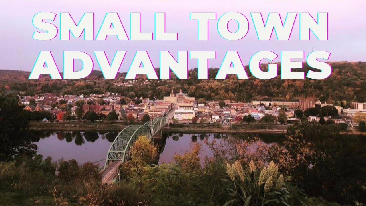 Advantages of Living in a Small Town YouTube