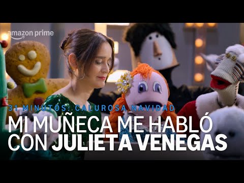 Mi Muñeca Me Habló Ft Julieta Venegas I 31 Minutos Calurosa Navidad