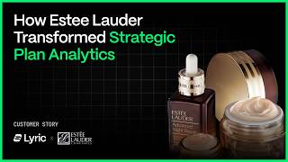 How Estée Lauder Future-Proofed Its Supply Chain Using Lyric