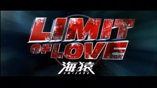 LIMIT OF LOVE 海猿 - YouTube