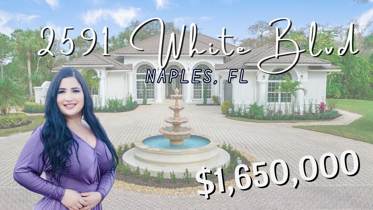 2591 White Blvd, Naples, FL 34117 YouTube