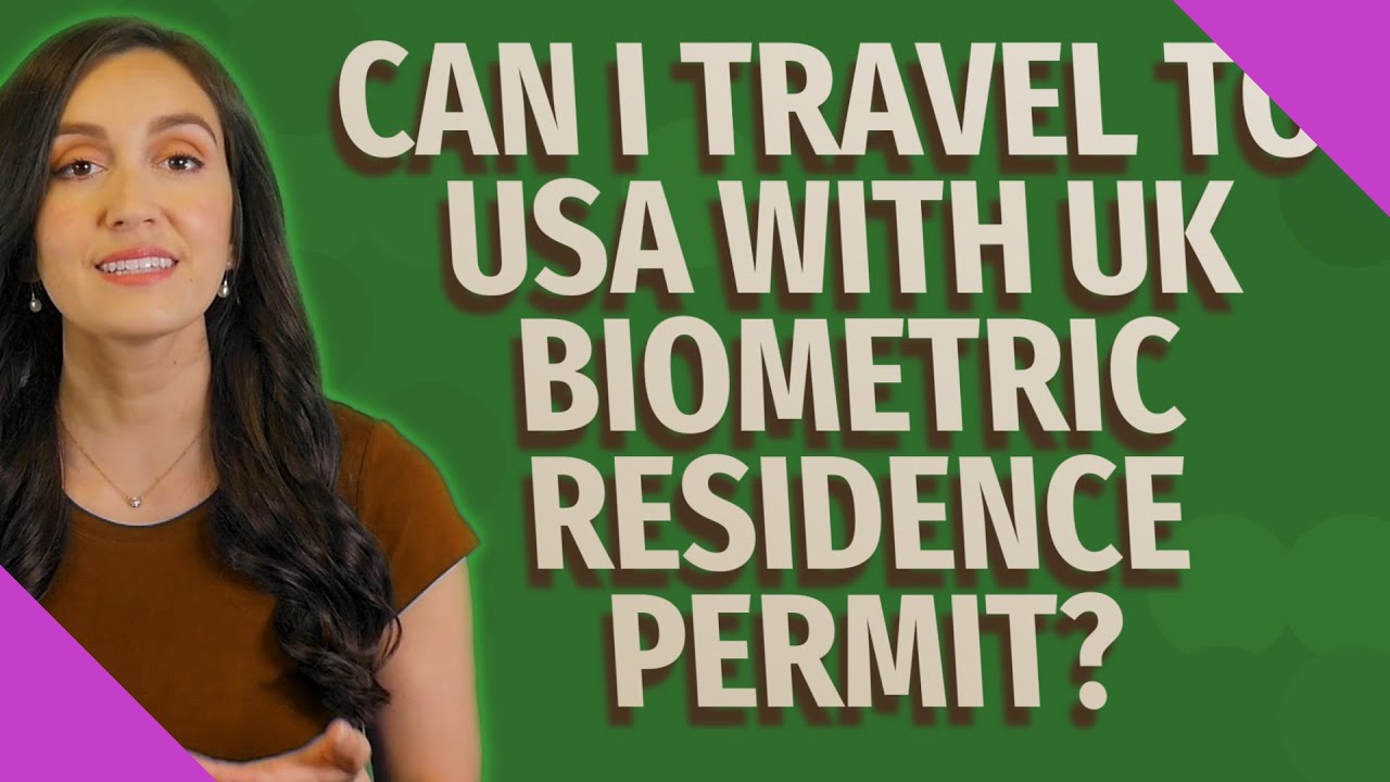 Can I travel to USA with UK biometric residence permit? YouTube