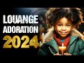 LOUANGE ET ADORATION CHRÉTIENNE POUR LA PROTECTION DIVINE - TOP LOUANGE ET ADORATION 2024