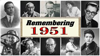 Obituaries 1951:  50 Beloved Celebrities Who Passed Away in 1951