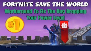 385) Fortnite Save The World - Workaround To Fix The Bug Dropping Your Power Level (Easy Fix!).