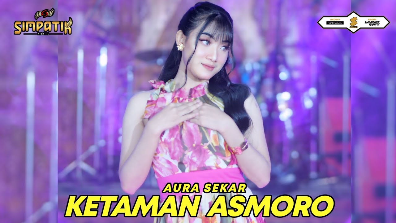 KETAMAN ASMORO - AURA SEKAR - SIMPATIK MUSIC