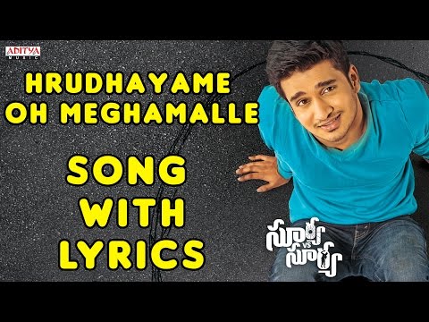 hrudhayame-oh-meghamalle-full-song-with-lyrics---surya-vs-surya-songs---nikhil,-trida-chowdary