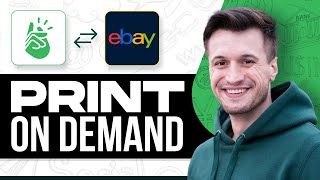 How To Sell Print On Demand Products On Ebay Using Printify (2024) Step by Step