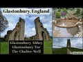 Glastonbury, England - Glastonbury Abbey, Tor and The Chalice Well