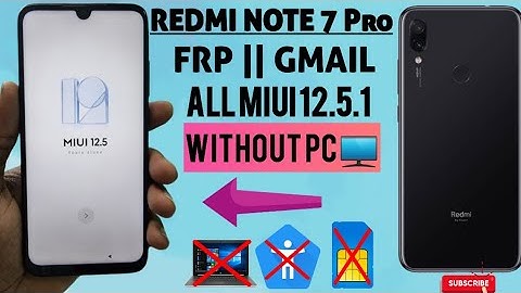 All Miui 12.5.1 FRP Bypass | Redmi Note 7 FRP Bypass | Redmi Note 7 Pro FRP Bypass.