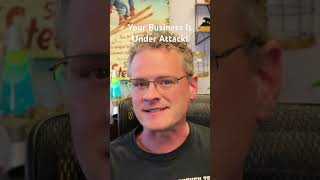 Small Businesses Are Under Attack