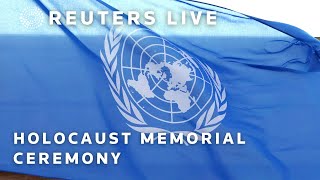LIVE: UN ceremony pays tribute to memory of Holocaust victims
