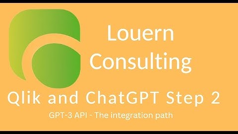 Qlik and ChatGPT Step 2 API and use cases