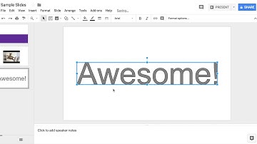 Google Slides: Video & Word Art
