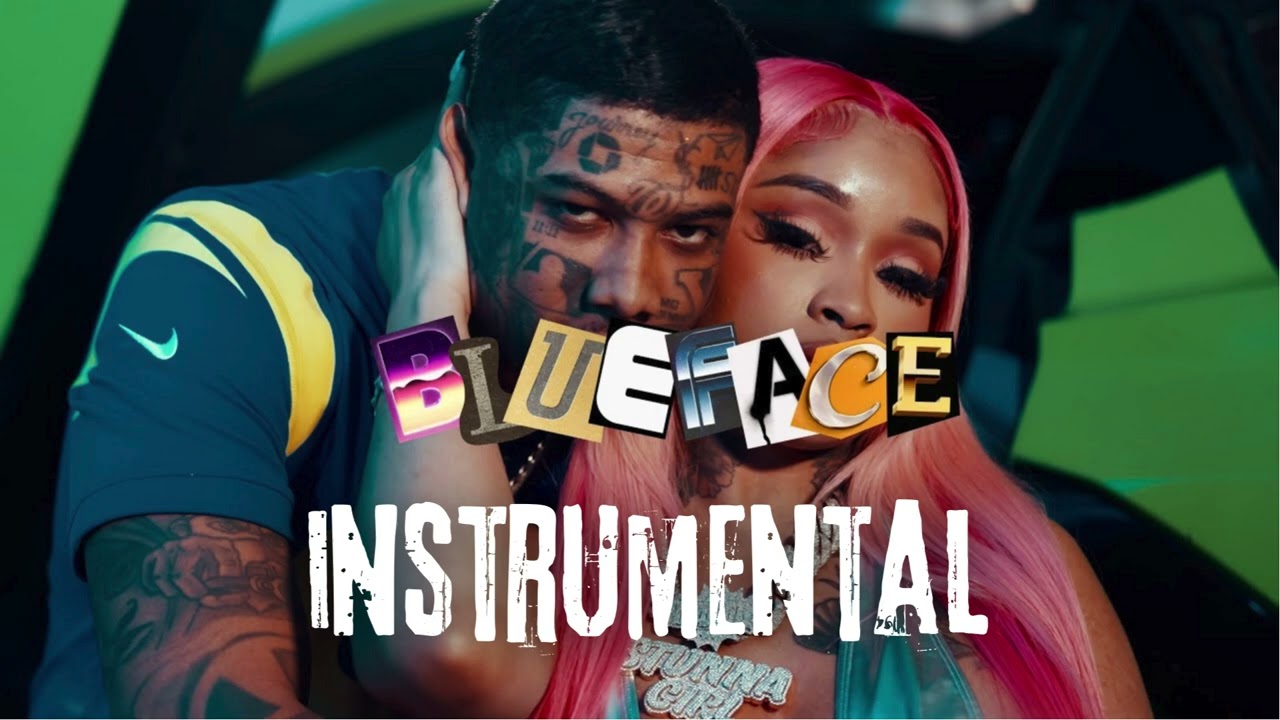 Blueface Ft Stunna Girl - Better (INSTRUMENTAL)