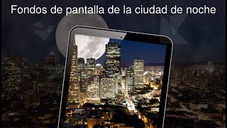 Fondos de pantalla de la ciudad de noche 4K screenshot 1