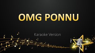 OMG Ponnu - Ar Rahman (Karaoke Version)