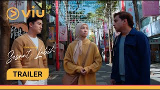 [ Trailer] Viu Original : Sesaat Lebih | Nabila Razali , ALVN, Haziq Hussni