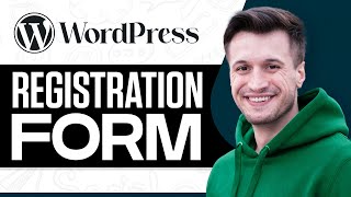 How To Make A Custom Registration Form On WordPress - Full Guide