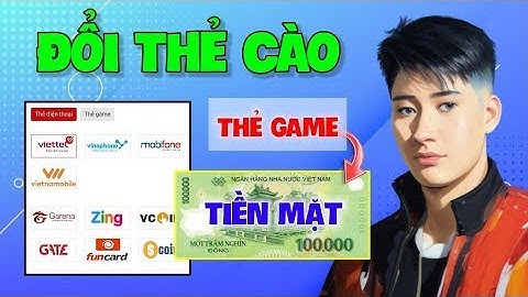 ✅HƯỚNG DẪN ĐỔI THẺ CÀO - THẺ GAME THÀNH TIỀN MẶT - ✅CÁCH ĐỔI THẺ CÀO SANG TIỀN MẶT UY TÍN 2025