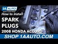 How to Replace Spark Plugs 08-12 Honda Accord