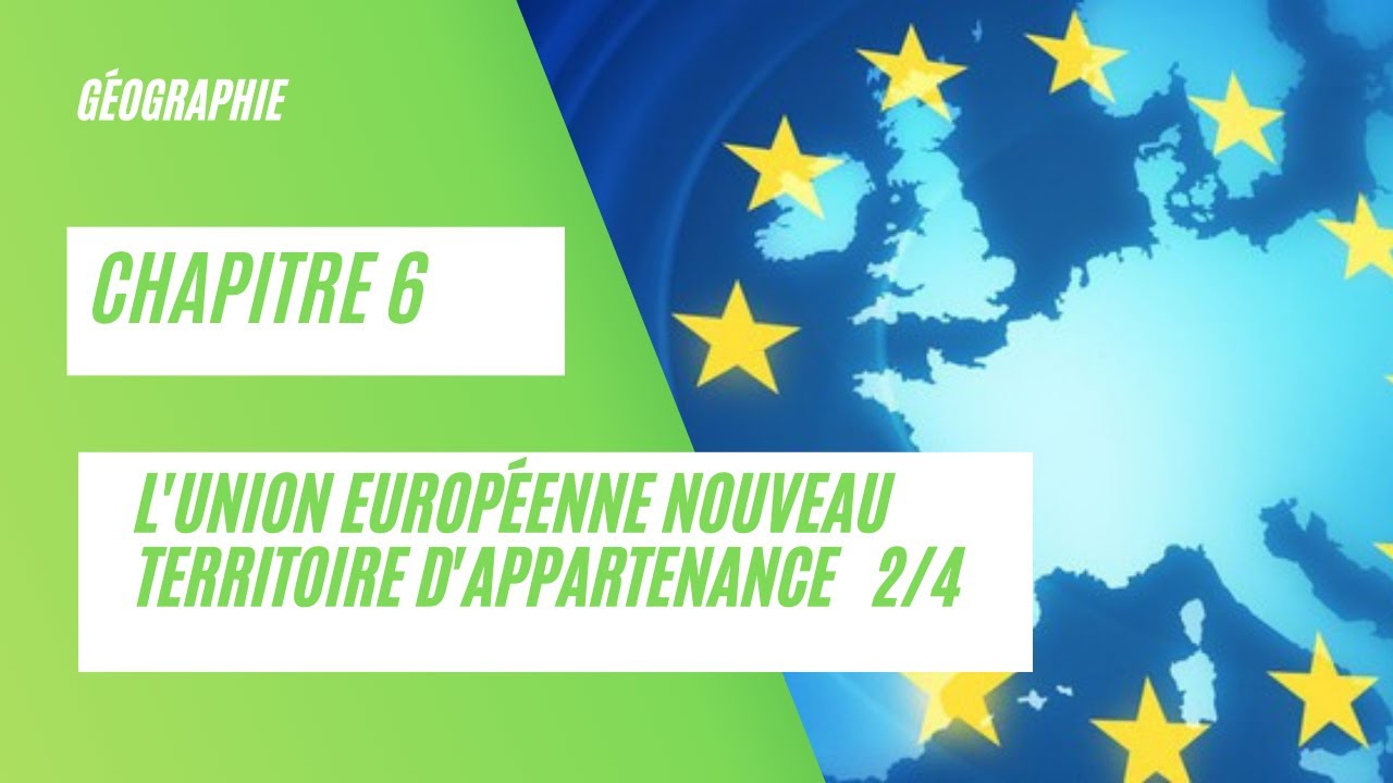 3E Géographie Chapitre 6 L'Union Européenne nouveau territoire d