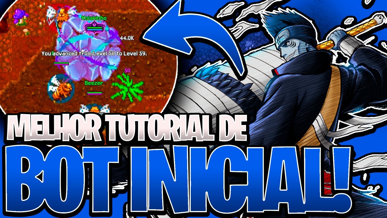MELHOR TUTORIAL DE BOT INICIAL!🤯😍NOVO TIBIA DE NARUTO NTO HISTORY ...