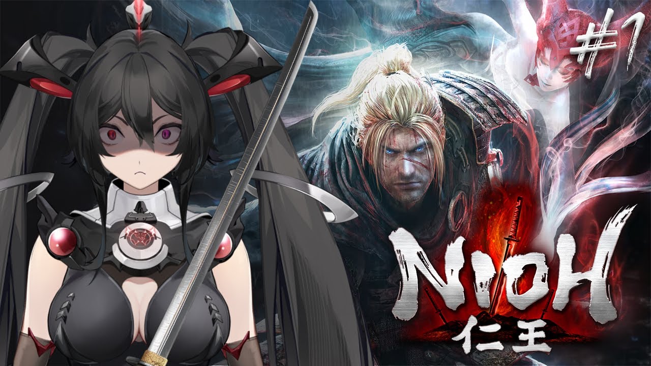 【NIOH】 Channeling my inner Samurai Souls-like! 【1】